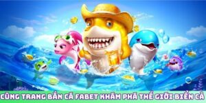Review FABET - Trang Chủ Nhà Cái Bắn Cá Uy Tín